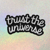Trust the Universe Patch